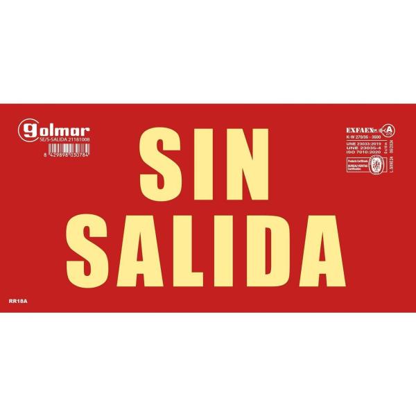 SEÑALIZACIÓN OPT."SIN SALIDA" SEG.CL.PVC 0,7mm ESP.NO COMBLE.NORMAS UNE 23035:03